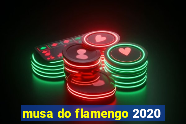 musa do flamengo 2020